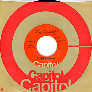 The Game Is Over (What's The Matter With You)/ I'm Going Through Changes Now