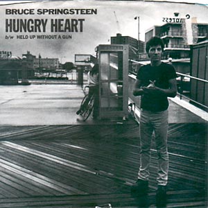 Hungry Heart/ Held Up Without A Gun