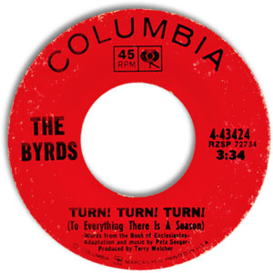 Turn! Turn! Turn! (To Everything There Is A Season)/ She Don't Care About Time