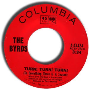 Turn! Turn! Turn! (To Everything There Is A Season)/ She Don't Care About Time