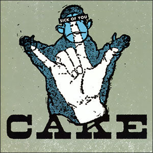 Sick Of You/ Italian Guy