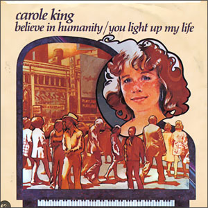 Believe In Humanity/ You Light Up My Life