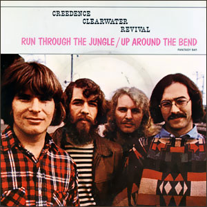 Up Around The Bend/ Run Through The Jungle