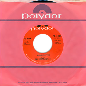 Jungle Fever/ Cha Ka Cha