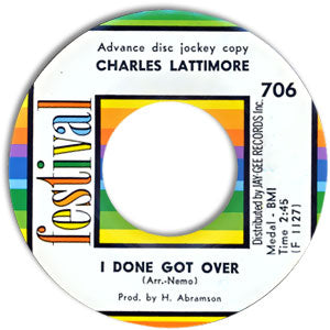 One Woman's Man/ I Done Got Over