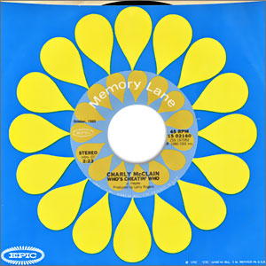 Who's Cheatin' Who / Women Get Lonely