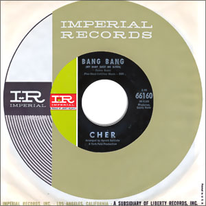 Bang Bang (My Baby Shot Me Down)/ Our Day Will Come