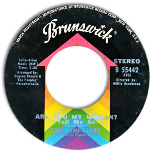 Are You My Woman? (Tell Me So)/ Troubles A' Comin'