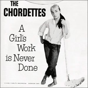 A Girl's Work Is Never Done/ No Wheels