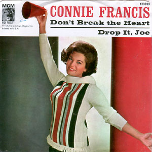 Don't Break The Heart That Loves You/ Drop It Joe