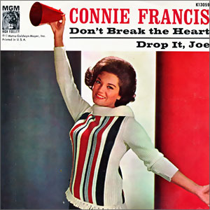 Don't Break The Heart That Loves You/ Drop It Joe