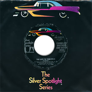 Too Late To Turn Back Now / Don't Ever Be Lonely (A Poor Little Fool Like Me)