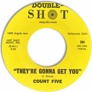 Psychotic Reaction/ They're Gonna Get You