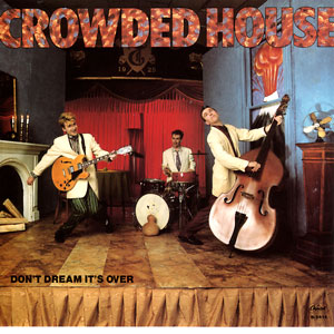 Don't Dream It's Over/ That's What I Call Love