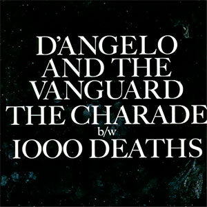 The Charade/ 1000 Deaths