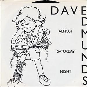 Almost Saturday Night/ You'll Never Get Me Up (In One Of Those)