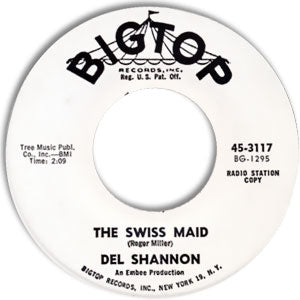 The Swiss Maid/ You Never Talked About Me