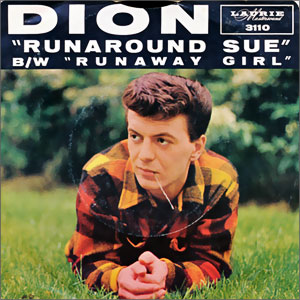 Runaround Sue/ Runaway Girl