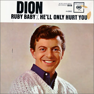 Ruby Baby/ He'll Only Hurt You