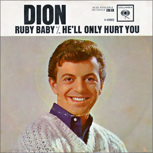 Ruby Baby/ He'll Only Hurt You
