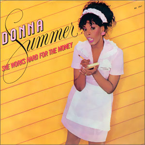 She Works Hard For The Money