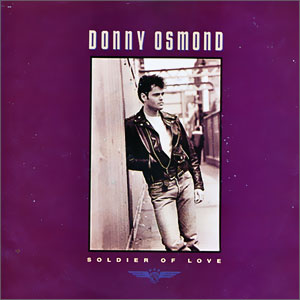 Soldier of Love/ My Secret Touch