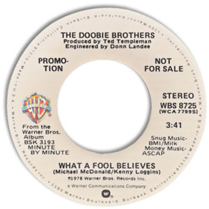 What A Fool Believes