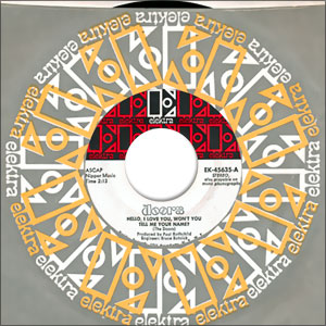 Hello, I Love You/ Love Street