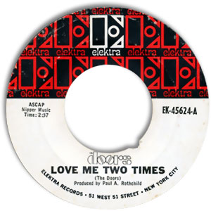 Love Me Two Times/ Moonlight Drive