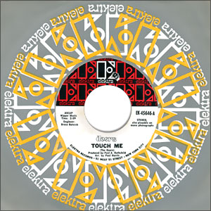 Touch Me/ Wild Child