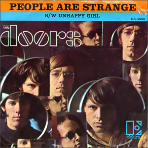 People Are Strange/ Unhappy Girl