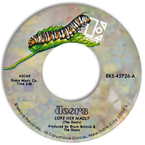 Love Her Madly/ (You Need Meat) Don't Go No Further