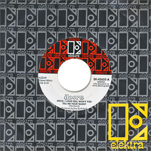 Hello, I Love You, Won't You Tell Me Your Name?/ Love Street