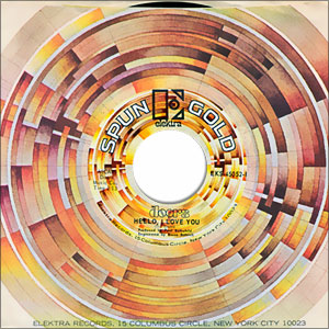 Hello, I Love You / Touch Me