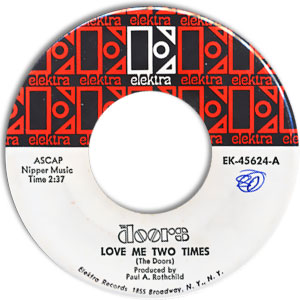 Love Me Two Times/ Moonlight Drive