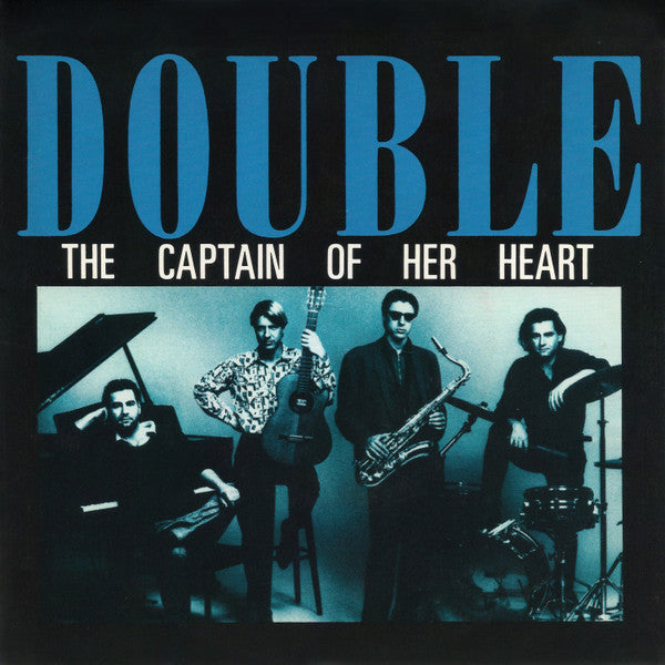 The Captain of Her Heart/ Your Prayer Takes Me Off