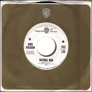 Natural Man/ You'll Never Catch Me Walking In Your Tracks