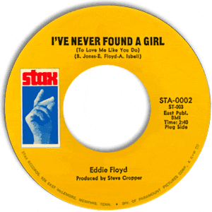 I've Never Found A Girl (To Love Me Like You Do)/ I'm Just The Kind of Fool