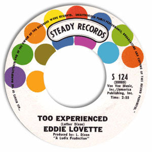 Too Experienced/ You're My Girl