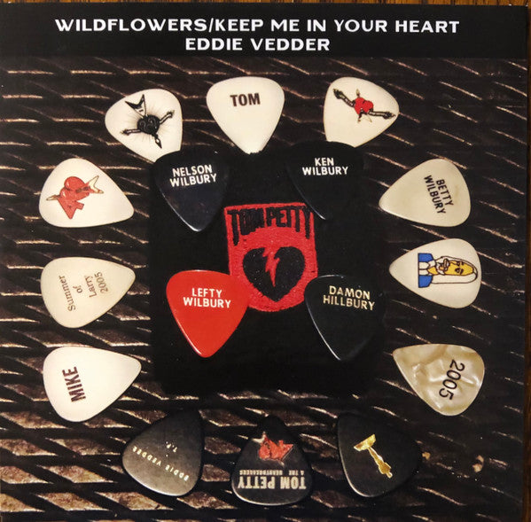 Wildflowers/ Keep Me In Your Heart