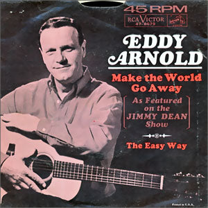 Make The World Go Away/ The Easy Way