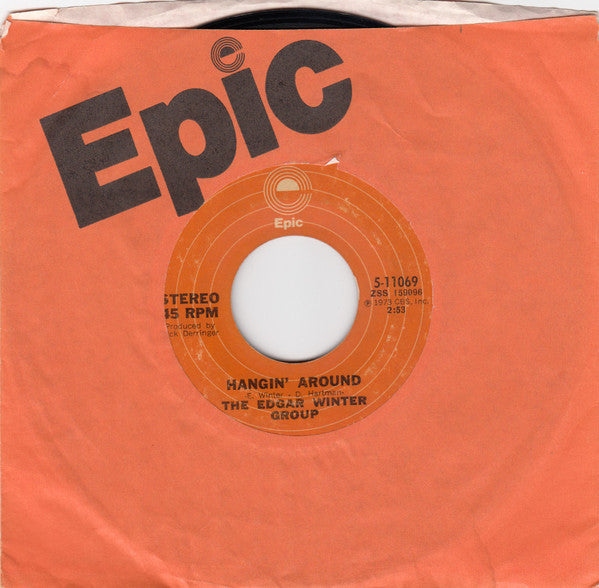 Hangin' Around/ We All Had A Real Good Time