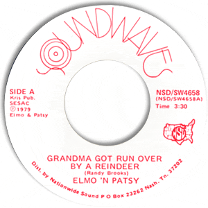 Grandma Got Run Over By A Reindeer/ Christmas