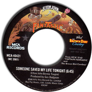 Someone Saved My Life Tonight/ House Of Cards