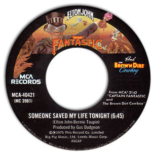 Someone Saved My Life Tonight/ House Of Cards