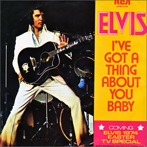 I've Got A Thing About You Baby/ Take Good Care Of Her