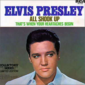 All Shook Up/ That's When Your Heartaches Begin