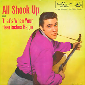All Shook Up/ That's When Your Heartaches Begin