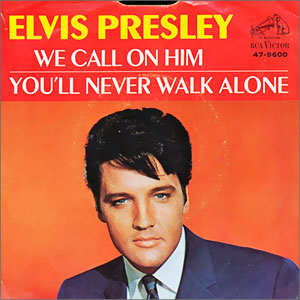 You'll Never Walk Alone/ We Call On Him