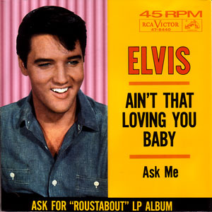 Ask Me/ Ain't That Lovin' You Baby